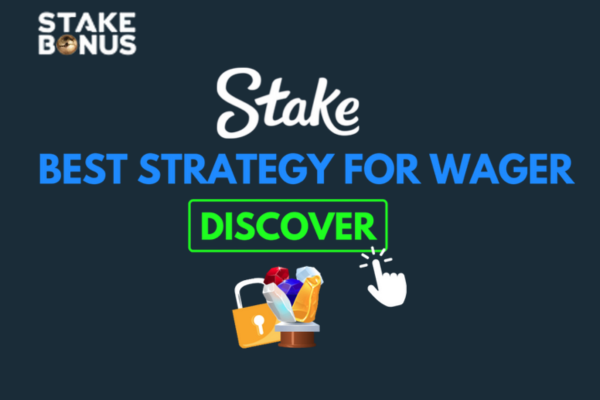 Best Strategies to Maximize Your Stake Bonus